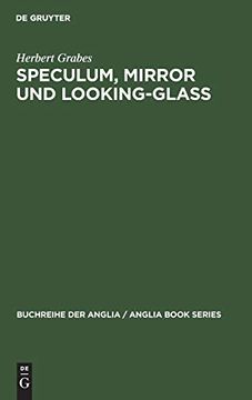 portada Speculum, Mirror und Looking-Glass (Buchreihe der Anglia (en Alemán)