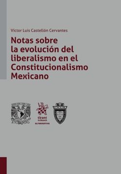 portada Notas Sobre la Evolución del Liberalismo en el Constitucionalismo Mexicano