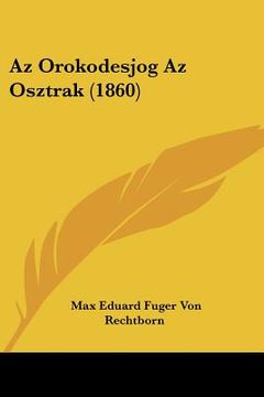 portada Az Orokodesjog Az Osztrak (1860) (in Hebreo)