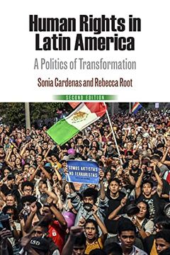 portada Human Rights in Latin America: A Politics of Transformation (Pennsylvania Studies in Human Rights) (in English)