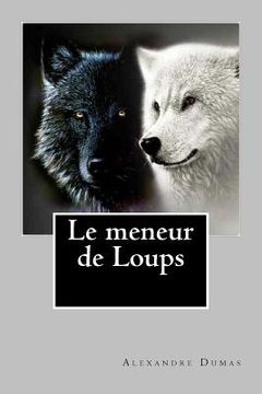 portada Le meneur de Loups (en Francés)