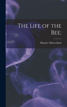 portada The Life of the Bee; (en Inglés)