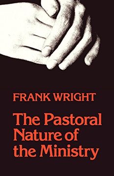 portada The Pastoral Nature of Ministry 