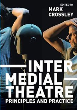 portada Intermedial Theatre: Principles and Practice (en Inglés)