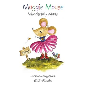 portada Maggie Mouse: Wonderfully Made