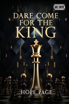 portada Dare Come for the King (in English)