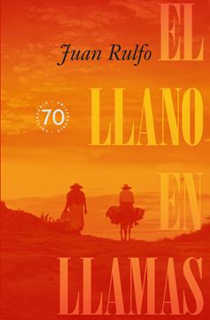 portada El Llano en Llamas EDICIÓN CONMEMORATIVA 70 AÑOS