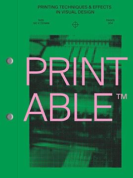 portada Printable: Printing Techniques and Effects in Visual Design