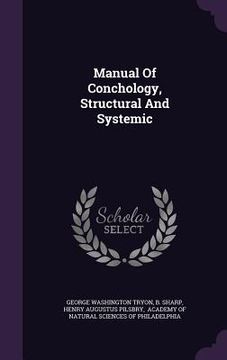 portada Manual Of Conchology, Structural And Systemic (en Inglés)