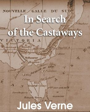 portada In Search of the Castaways: The Children of Captain Grant 