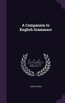 A Companion to English Grammars (en Inglés)