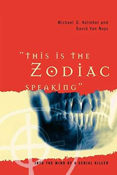 portada "This is the Zodiac Speaking": Into the Mind of a Serial Killer (in English)