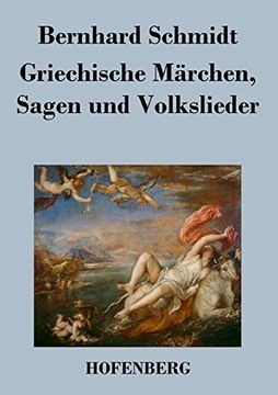portada Griechische Mã¤Rchen; Sagen und Volkslieder (en Alemán)