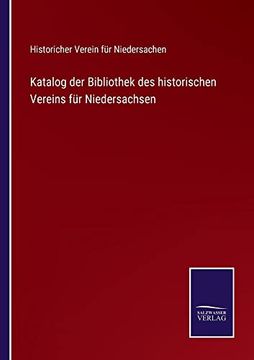 portada Katalog der Bibliothek des Historischen Vereins fur Niedersachsen (in German)