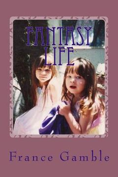 portada Fantasy Life: The First Year of PTSD After Child Abuse (in English)