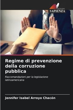 portada Regime di prevenzione della corruzione pubblica (in Italian)