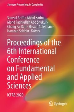 portada Proceedings of the 6th International Conference on Fundamental and Applied Sciences: Icfas 2020 (en Inglés)