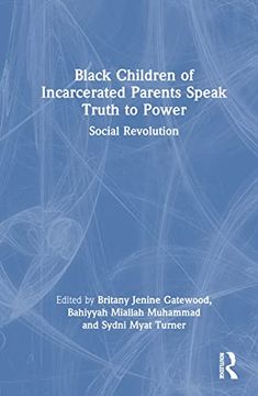 portada Black Children of Incarcerated Parents Speak Truth to Power (en Inglés)