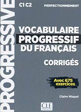 portada Vocabulaire Progressive du Français. Niveau Perfectionnemnet. Corrigés. Per le Scuole Superiori (in French)
