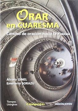 portada Orar en Cuaresma: Camino de oración hacia la Pascua (Oraciones) (in Spanish)