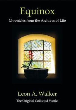 portada Equinox: Chronicles From the Archives of Life (en Inglés)