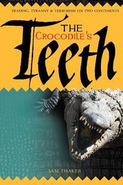 portada the crocodile's teeth (en Inglés)