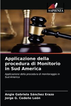 portada Applicazione della procedura di Monitorio in Sud America (en Italiano)