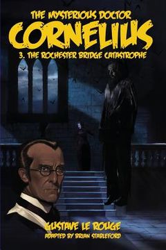 portada The Mysterious Doctor Cornelius 3: The Rochester Bridge Catastrophe (in English)