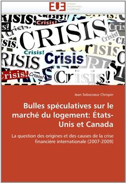 portada Bulles Speculatives Sur Le Marche Du Logement: Etats-Unis Et Canada