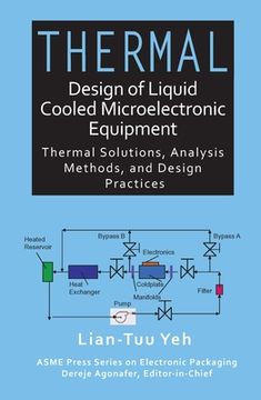 portada Thermal Design of Liquid Cooled Microelectronic Equipment (en Inglés)