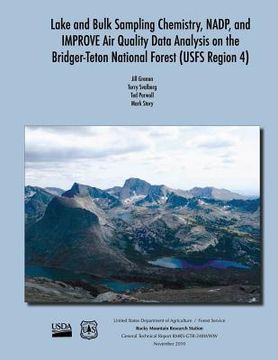 portada Lake and Bulk Sampling Chemistry. NADP, and IMPROVE Air Quality Data Analysis on the Bridger-Teteon National Forest (en Inglés)