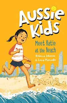 portada Aussie Kids: Meet Katie at the Beach (en Inglés)