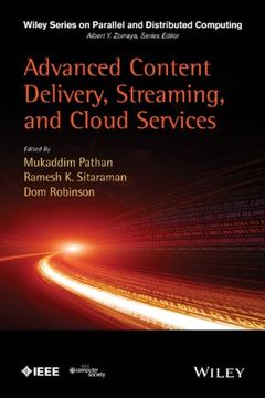 portada Advanced Content Delivery, Streaming, and Cloud Services (Wiley Series on Parallel and Distributed Computing)