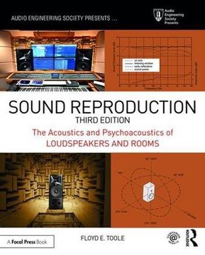 portada Sound Reproduction: The Acoustics and Psychoacoustics of Loudspeakers and Rooms (Audio Engineering Society Presents)