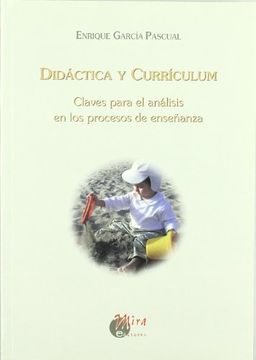 portada Didáctica y Currículum: Claves Para el Análisis en los Procesos de Enseñanza (in Spanish)