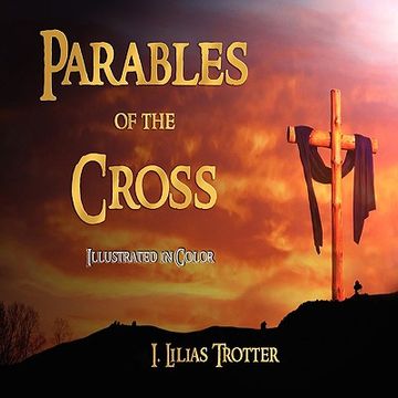 portada parables of the cross - illustrated in color (in English)