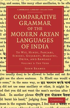 portada Comparative Grammar of the Modern Aryan Languages of India 3 Volume Set: Comparative Grammar of the Modern Aryan Languages of India: Volume 3, the. (Cambridge Library Collection - Linguistics) (in English)