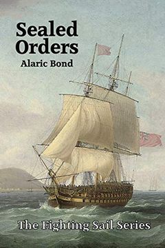 portada Sealed Orders: 11 (Fighting Sail) (en Inglés)