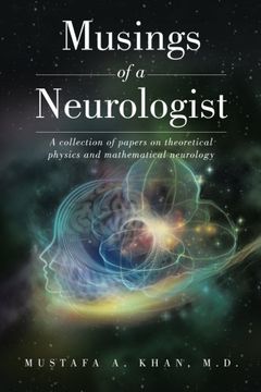 portada Musings of a Neurologist: A collection of papers on theoretical physics and mathematical neurology