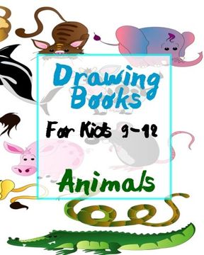 Comprar Drawing Books For Kids 9-12 Animals: Bullet Grid Journal, 8 x 10,  150 Dot Grid Pages (sketchbook, jo De Dartan Creations - Buscalibre