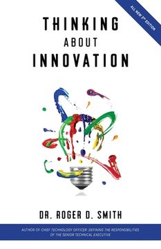 portada Thinking About Innovation: How Coffee, Libraries, Western Movies, Modern Art, and AI Changed the World of Business (en Inglés)