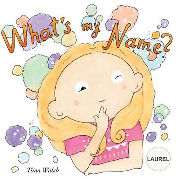 portada What's my name? LAUREL (en Inglés)