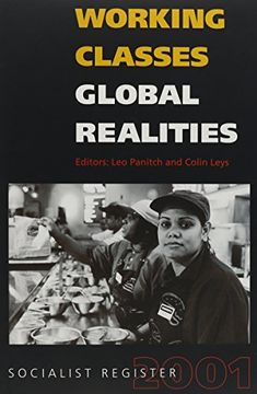 portada Working Classes, Global Realities: Socialist Register 2001 (en Inglés)