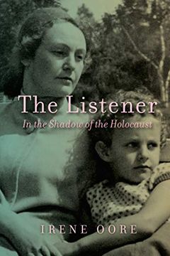 portada The Listener: In the Shadow of the Holocaust (The Regina Collection) (en Inglés)
