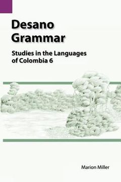 portada desano grammar: studies in the languages of colombia 6 (en Inglés)