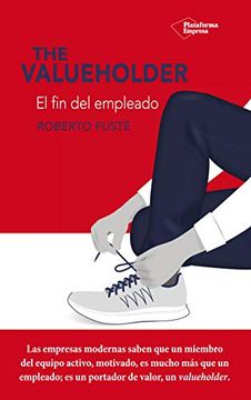 portada The Valueholder: El fin del Empleado (in Spanish)