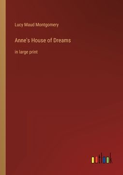 portada Anne's House of Dreams: in large print (en Inglés)