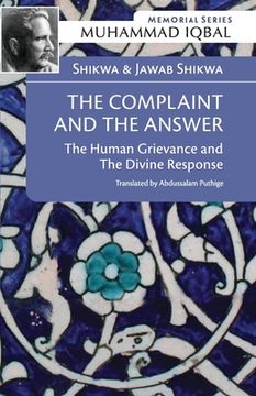 portada Shikwa & Jawab Shikwa: THE COMPLAINT AND THE ANSWER: The Human Grievance and the Divine Response (en Inglés)