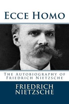 portada Ecce Homo: The Autobiography of Friedrich Nietzsche (en Inglés)
