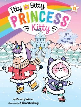 portada The Frost Festival (11) (Itty Bitty Princess Kitty) (en Inglés)